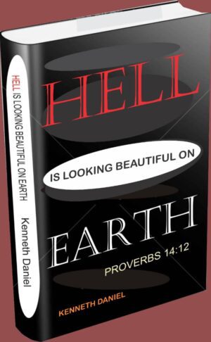 Kenneth Daniel Hell Is Looking Beautiful On Earth 3D cover